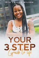Your 3 Step Guide to Life null Book Cover
