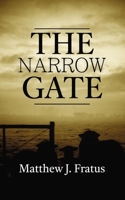 The Narrow Gate 1666787760 Book Cover