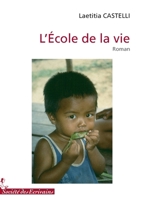 L'école de la vie (French Edition) 2748037693 Book Cover