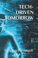 TECH-DRIVEN TOMORROW B0CHKZ4YPN Book Cover