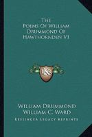 The Poems Of William Drummond Of Hawthornden V1 1162964200 Book Cover