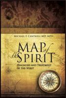 Map of the Spirit: Diagnosis and Treatment of the Spirit 0983270406 Book Cover