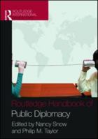 Routledge Handbook of Public Diplomacy 1138610879 Book Cover