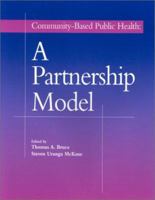 Community-Based Public Health: A Partnership Model 0875531849 Book Cover