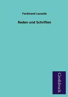 Reden und Schriften (German Edition) 3957387507 Book Cover