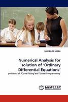 Numerical Analysis for solution of ?Ordinary Differential Equations': problems of ?Curve Fitting'and ?Linear Programming' 3843384894 Book Cover