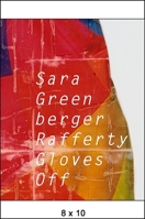 Sara Greenberger Rafferty: Gloves Off 0998207535 Book Cover