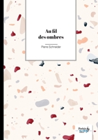 Au fil des ombres (French Edition) B0CYS5XVGZ Book Cover