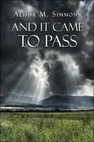 And It Came to Pass 1604747897 Book Cover