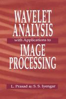 Wavelet Analysis with Applications to Image Processing 0849331692 Book Cover