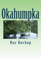 Okahumpka: The History of a Florida Cracker Community 1484160266 Book Cover