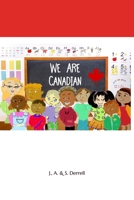 We Are Canadian B08BW8M2PB Book Cover