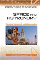 Space and Astronomy: Notable Research and Discoveries 0816074453 Book Cover