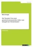 Die Nizariten. Von einer gnostisch-messianischen Sekte zum Inbegriff der Mörderbande? (German Edition) 3346228681 Book Cover
