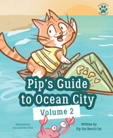 Pip's Guide to Ocean City: Volume II 1645433617 Book Cover