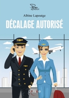 Décalage autorisé (French Edition) 2823131132 Book Cover