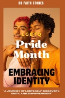 EMBRACING IDENTITY: "A Journey of LGBTQ Self-Discovery, Unity, and Empowerment" B0CFCQ18QN Book Cover