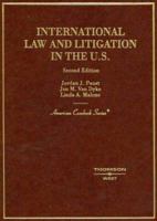 International Law and Litigation in the United States, Second Edition (American Casebook Series) 0314162690 Book Cover