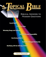 A Topical Bible: Biblical Answers to Modern Questions 0874416183 Book Cover