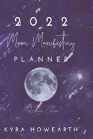 2022 Moon Manifesting Planner (Australian Edition) null Book Cover