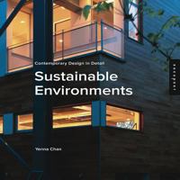 Contemporary Design in Detail: Sustainable Environments (Contemporary Design Details) 1592532306 Book Cover