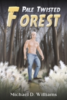 Pale Twisted Forest B0CS3TDXHK Book Cover