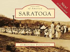 Saratoga, California (Postcards of America) 073856964X Book Cover
