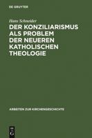 Der Konziliarismus ALS Problem Der Neueren Katholischen Theologie 3110057441 Book Cover
