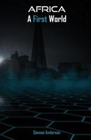 AFRICA, A First World 1079144099 Book Cover