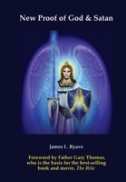 New Proof of God & Satan 1953341101 Book Cover