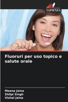 Fluoruri per uso topico e salute orale (Italian Edition) 6209931901 Book Cover