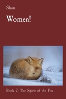 Women!: Book 2: The Spirit of the Fox 0645707481 Book Cover