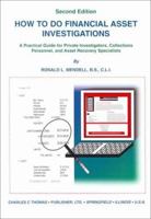 How to Do Financial Asset Investigations: A Practical Guide for Private Investigators, Collections Personnel and Asset Recovery Specialists 0398086613 Book Cover