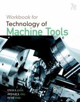 Workbook for Technology of Machine Tools 0077389883 Book Cover