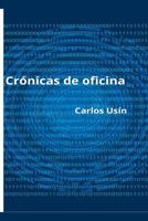 Crónicas de oficina (Spanish Edition) B0GSCLTPWR Book Cover
