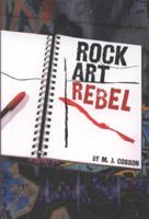 Rock Art Rebel 1598890700 Book Cover