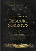 The Dictionary of Obscure Sorrows 1501153641 Book Cover