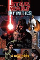 Star Wars: Infinities 1: A New Hope 1599618451 Book Cover