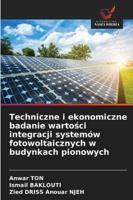 Techniczne i ekonomiczne badanie wartosci integracji systemów fotowoltaicznych w budynkach pionowych (Polish Edition) 6208843863 Book Cover