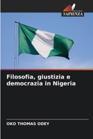 Filosofia, giustizia e democrazia in Nigeria (Italian Edition) 6208059623 Book Cover