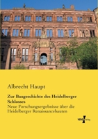 Zur Baugeschichte Des Heidelberger Schlosses 3957383129 Book Cover