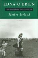 Mother Ireland: A Memoir 0151625875 Book Cover