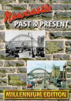 Newcastle: Past and Present 0952248077 Book Cover