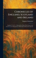 Chronicles of England, Scotland and Ireland 1023124351 Book Cover