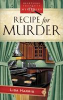 Recipe for Murder 1597894842 Book Cover