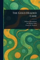 The Gold-Headed Cane 1023358905 Book Cover