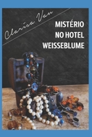 Mistério no hotel Weisseblume B08DC5Y9MV Book Cover