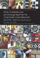 The Freelance Photographer's Market Handbook 2016 0907297692 Book Cover