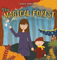 The Magical Forest 1738877906 Book Cover
