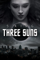 Three Suns B089CFPJZ5 Book Cover